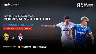 Cobresal vs Universidad de Chile  Torneo Nacional  Fecha 16  21072024 [upl. by Sirovat44]