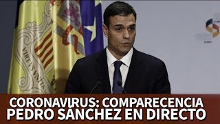 Estado de Alarma por Coronavirus comparecencia PEDRO SÁNCHEZ  Diario AS [upl. by Esinart]