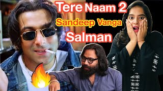 Tere Naam 2  Salman Khan  Sandeep Vanga Movie Announcement  Deeksha Sharma [upl. by Ramah]