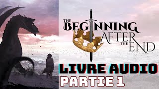 THE BEGINNING AFTER THE END livre audio [upl. by Borden22]