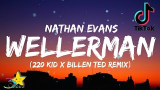 Nathan Evans  Wellerman Lyrics Tiktok song 220 KID x Billen Ted Remix Sea Shanty 3starz [upl. by Scotty]