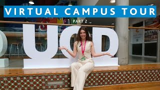 UCD Virtual Campus Tour  Part 2  UCD Global [upl. by Yro821]