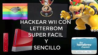 HACKEAR WII SUPER FACIL CON LETTERBOM [upl. by Bible]