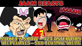 JAAM Reacts Mokeys Show  424 Asteroids amp The Pelones  SSB Ultimate Theme Por Sr Pelo [upl. by Bosson684]