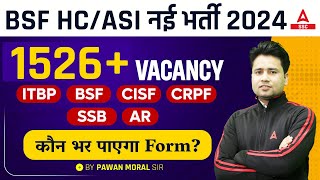 BSF HCM ASI New Vacancy 2024  BSF New Vacancy 2024  ITBP BSF CISF CRPF AR Vacancy 2024 [upl. by Inhsor384]