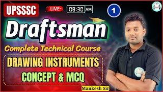 🔴 Lec1 UPSSSC Draftsman  Drawing Instruments  Concept amp MCQ BYMANKESH SIR [upl. by Lemieux614]