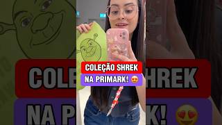 COLEÇÃO SHREK PRIMARK  O que tem Vale a pena [upl. by Manard]