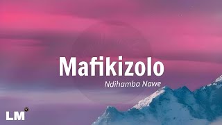 Mafikizolo  Ndihamba Nawe Lyric Video Content [upl. by Midas]