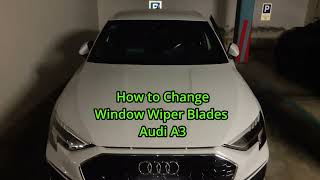 How to Change Window Wiper Blades on a Audi A3 2022  2024 Trick to Lift the Wiper Arm Included [upl. by Hendon]