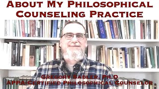 About My Philosophical Counseling Practice  A Short Overview Of My Work And Services I Provide [upl. by Odradlig]