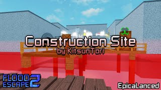 Construction Site Hard by KitsunTori KukkaiTH2  Flood Escape 2 Community Maps [upl. by Ilrebmik29]