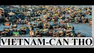 Vietnam Can Tho Floating Markets 2 Mekong delta Part 4 [upl. by Kemble]