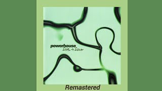 PowerHouse  The Paunch Remastered [upl. by Alyak]