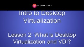 What is Desktop Virtualization and VDI [upl. by Gildus]