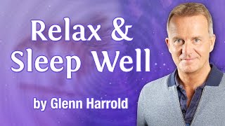 Relax amp Sleep Well Hypnosis by Glenn Harrold For Overcoming Insomnia Relaxation Peace and Calm [upl. by Dolf]