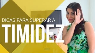 4 DICAS PARA SUPERAR A TIMIDEZ  CANAL DO COACHING [upl. by Jonina]