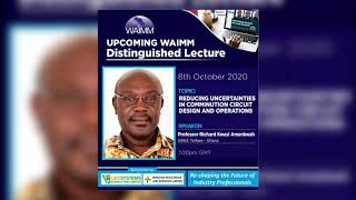 WAIMM Distinguished Lecture by Prof Richard Kwasi Amankwah Vice Chancellor  UMaT [upl. by Nnhoj]