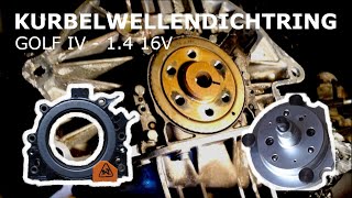 Kurbelwellendichtring  Generalüberholung Teil 1  GOLF IV 1J1 14 16V  002 [upl. by Aeht]