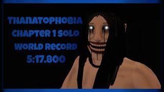 FWR Thanatophobia  Chapter 1 Normal Mode  Solo Speedrun at 517800 [upl. by Charmain]