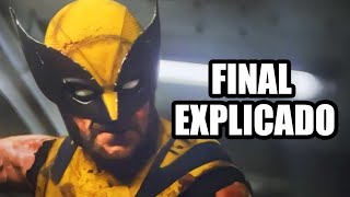 Deadpool y Wolverine FINAL EXPLICADO [upl. by Giorgi]