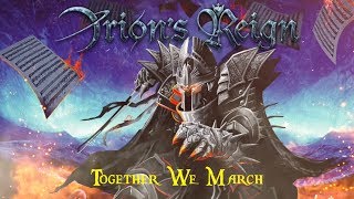 ORIONS REIGN ft TIM RIPPER OWENS  Together We March  Official Video [upl. by Hennebery376]