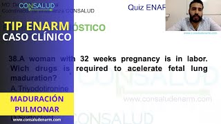 MADURACION PULMONAR CASO CLINICO 👨‍🔬 Riesgos Indicaciones Manejo  ENARM 2024 [upl. by Hudis]