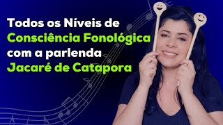 CONSCIÊNCIA FONOLÓGICA COM quotJACARÉ DE CATAPORAquot  Rô Andrade [upl. by Akimrehs]