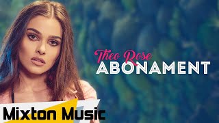 Theo Rose  ABONAMENT Official video by Mixton Music [upl. by Eiramanig580]