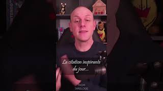 La CITATION du jour  N°10  Inspiration et motivation shorts [upl. by Bokaj603]