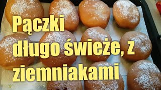 Pączki długo świeże z ziemniakami [upl. by Nilyac879]