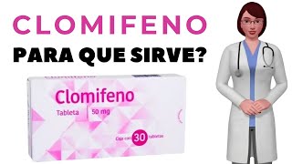 CLOMIFENO que es y para que sirve clomifeno como tomar clomifeno 50mg [upl. by Eolc]