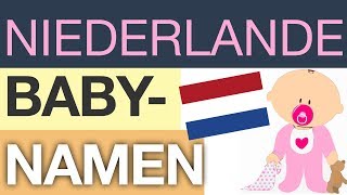 Babynamen – TOP 20 Niederlande [upl. by Olivie53]