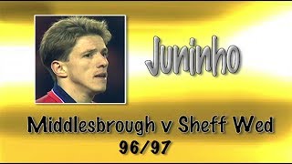 JUNINHO  Boro v Sheff Wed 9697  Retro Goal [upl. by Johathan]