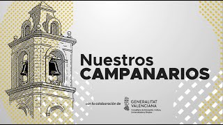 Nuestros Campanarios Segorbe Xátiva y Basílica Santa María de Alicante [upl. by Ilellan]