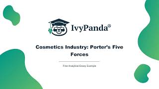 Cosmetics Industry Porters Five Forces  Free Analytical Essay Example [upl. by Einattirb]