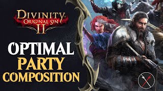 Divinity Original Sin 2 Guide Optimal Party Composition [upl. by Aaren17]