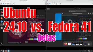 Ubuntu 2410 Beta vs Fedora 41 Beta  how to install and use tutorial  September 2024  c2ac79bd [upl. by Lusty]