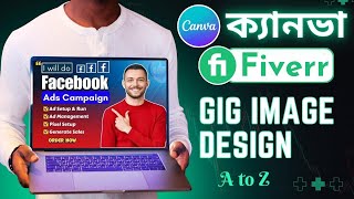 How to Create Fiverr Gig Image Desing Canva  Facebook Ads Gig Image Design  Canva Design A to Z [upl. by Riplex320]