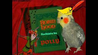 POLLY PAPPAGALLO CALOPSITE CANTA FISCHIA ROBIN HOOD SIGLA CARTONE WALT DISNEY parrotwmv [upl. by Hafeetal]