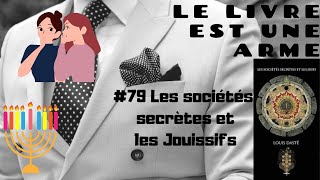 79 🤐Les sociétés secrètes et les Jouissifs Louis Dasté  Questce quêtre jouissif Le Mikvé [upl. by Yecaj735]