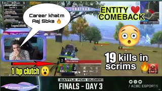 Jonathan God Level Gameplay in today competitive scrims 😮 19 kills in a match 😮😮 entity comeback❤️ [upl. by Sandry]