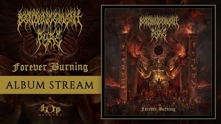 DENOUNCEMENT PYRE  Forever Burning Official Album Stream [upl. by Ylliw4]