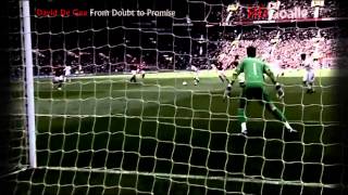 David De Gea From Doubt to Promise HD [upl. by Heinrike946]