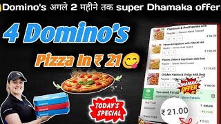 4 DOMINOS PIZZA in ₹21 😋🍕🔥Dominos pizza offerDominos pizza offers for todaydominos coupon code [upl. by Krebs]