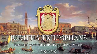 Juditha Triumphans  Unofficial Anthem of the Republic of Venice [upl. by Shiller]