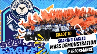 MALAY NATIONAL HIGH SCHOOL INTRAMURALS 2024 Grade 10 Soaring Eagles MASS DEMONSTRATION PERFORMANCE [upl. by Boswell384]