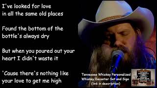 Chris Stapleton  Tennessee Whiskey LYRICS [upl. by Naujed]