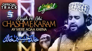 Khalid Hasnain Khalid Best Naat  Mujh Pe Bhi Chashme Karam  Lyrical Video  Studio5 [upl. by Brace]