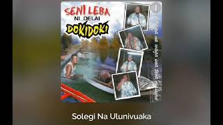 Senileba Ni Delai Dokidoki Solegi Naulunivuaka [upl. by Angy]