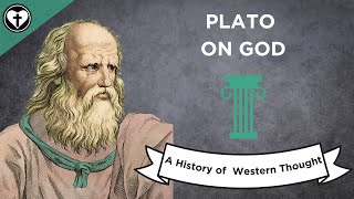 Plato on God A History of Western Thought 12 [upl. by Cindie]